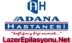 Özel Adana Hastanesi Lazer Epilasyon Gidenler Yaptıranlar